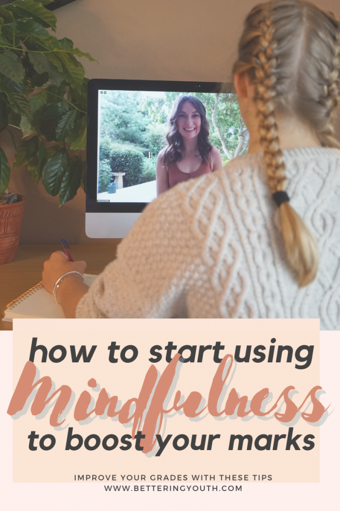 poster for 'how to start using mindfulness to boost your marks' with a young girl preparing for the 11+ exams via online tutoring with Bettering Youth tutor.