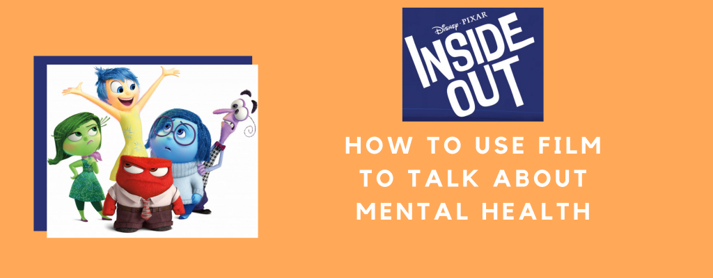 This blog is about how to use film to talk about mental health with youth. In this case, we use the film Inside Out.