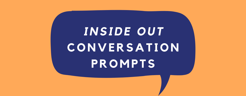 Inside Out conversation prompts