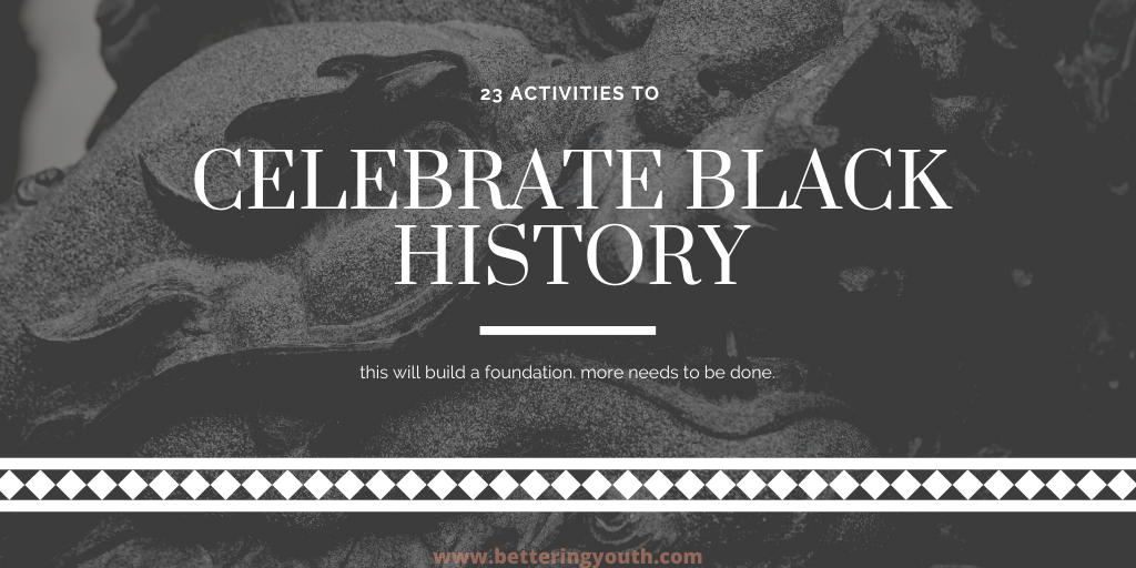 Celebrate black History with over 20 activities