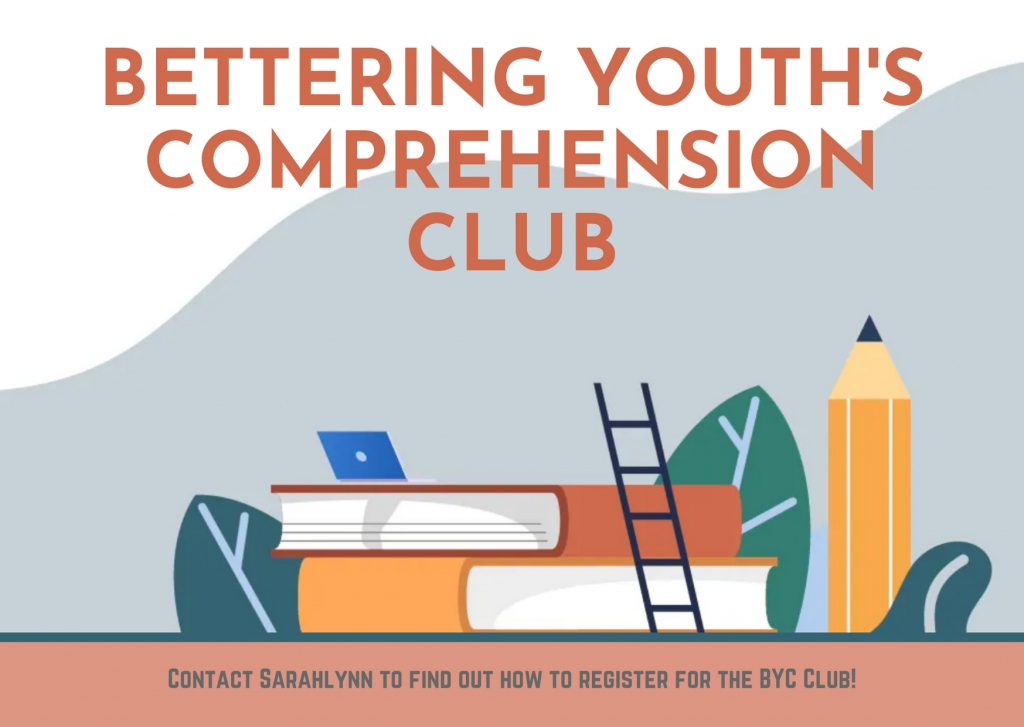 Bettering Youth's Comprehension Club
