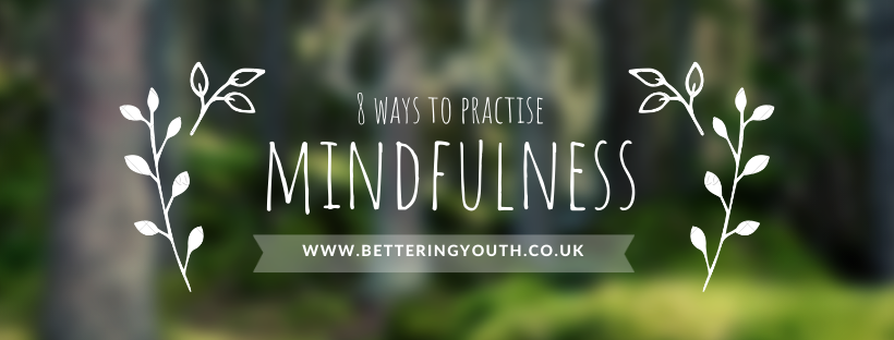 practise mindfulness