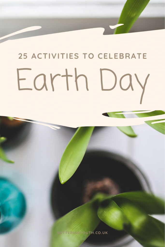 25 Earth Day Activities