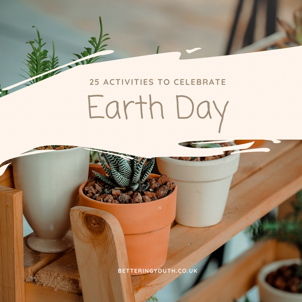 Bettering Youth shares Earth Day activities