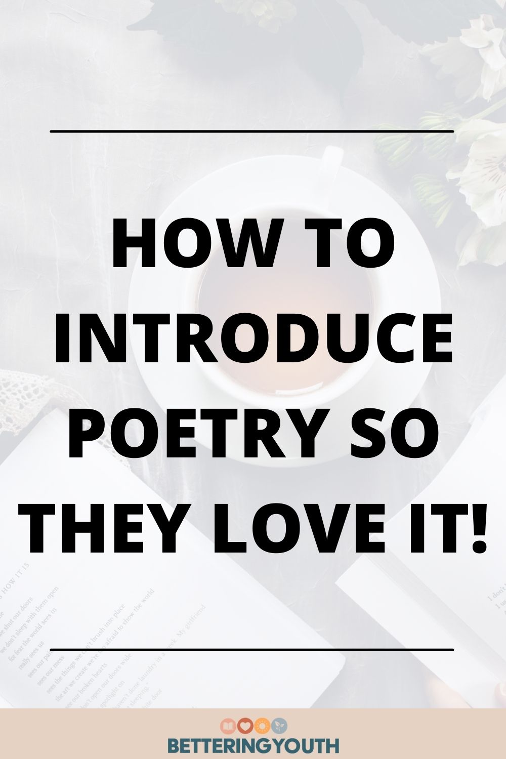 How To Introduce Poetry: Build a Love of Poetry
