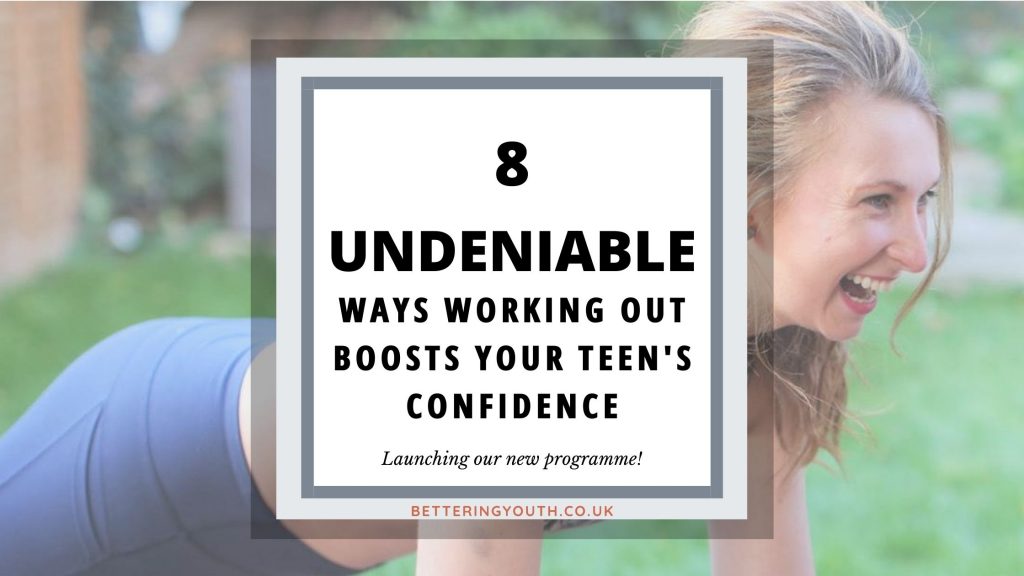 8 undeniable ways working out boosts your teen's confidence