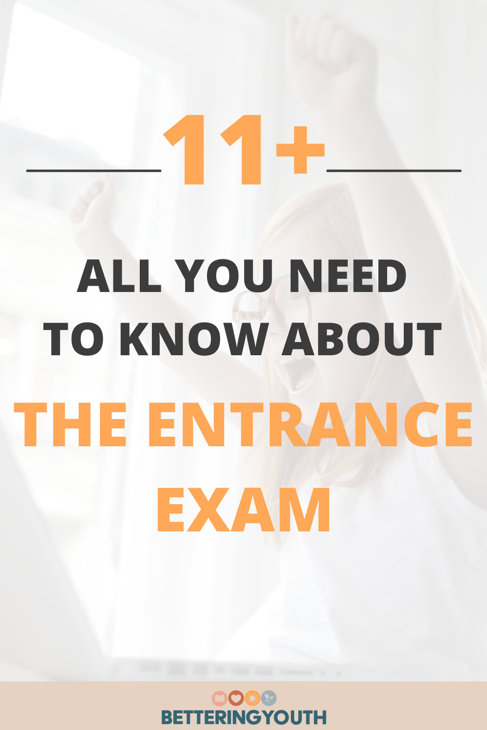 what-is-the-11-entrance-exam-the-eleven-plus-explained-bettering-youth